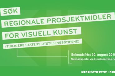 REGIONALE PROSJEKTMIDLER FOR VISUELL KUNST 2019
