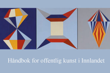 Ny oppdatert utgave av Håndbok for offentlig kunst i Innlandet &laquo;Kunst der folk ferdes&raquo;